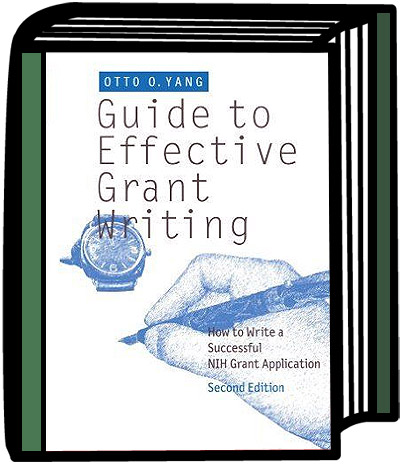 Book Cover for Guide to effective grant writing: how to write a successful NIH grant application