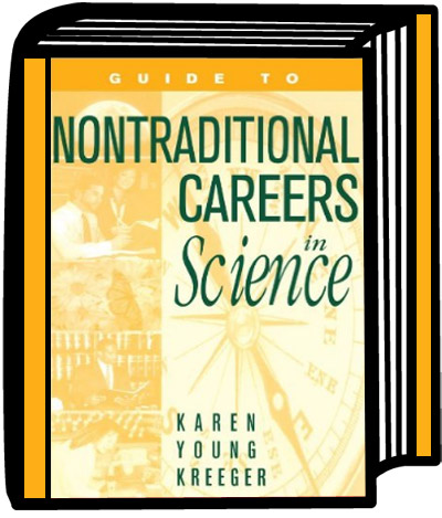 Book Cover for Guide to Non-Traditional Careers in Science: A Resource Guide for Pursuing a Non-Traditional Path